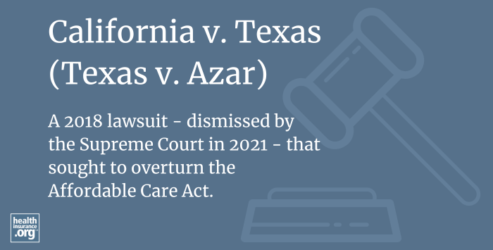 Infographic regarding California v. Texas (Texas v. Azar)