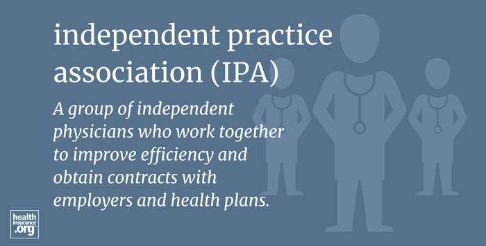 infographic regarding independent practice associations